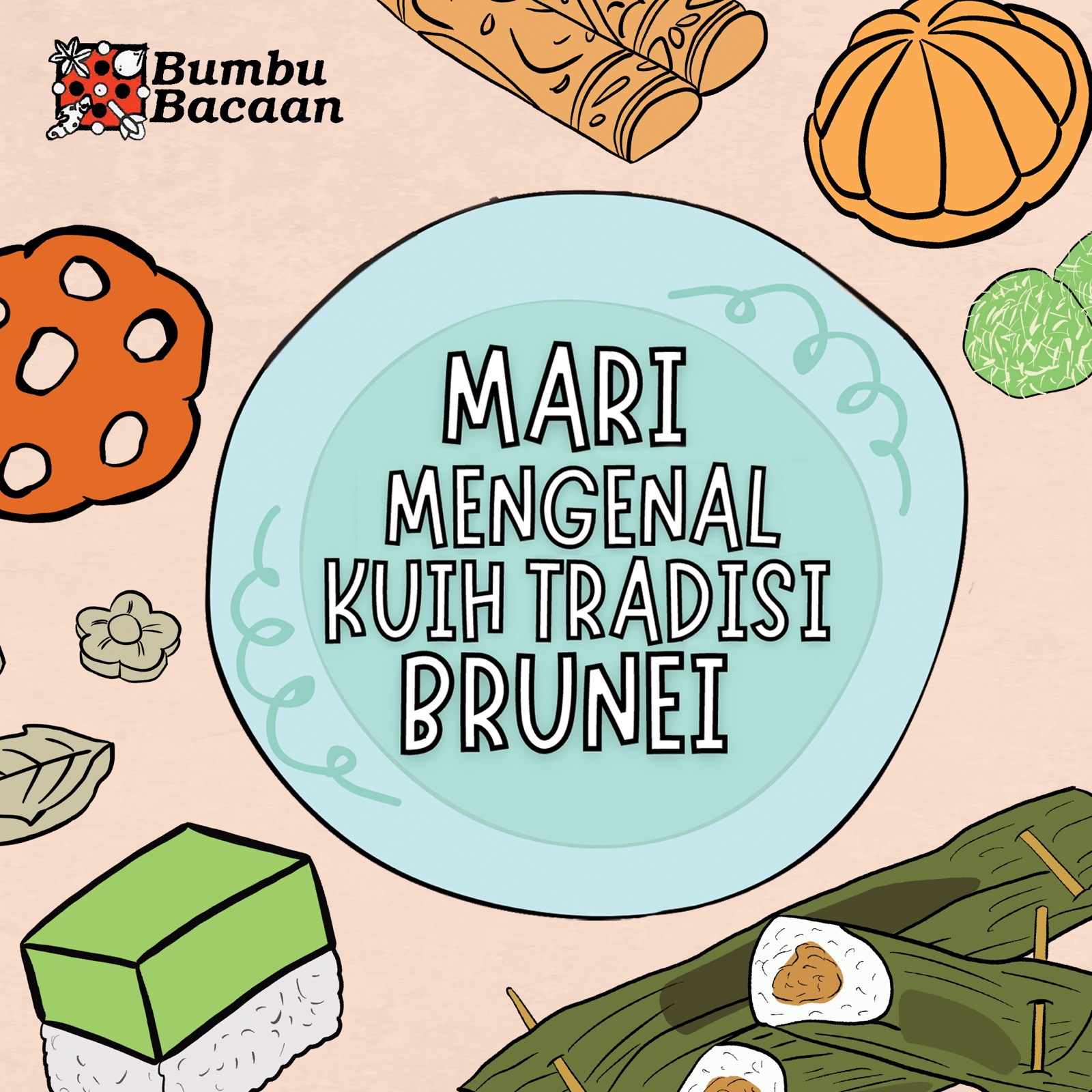 Mari Mengenali Kuih Tradisi Brunei.jpeg